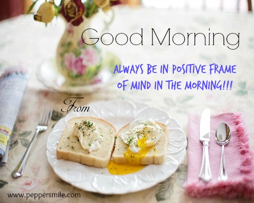 Good Morning Positive Frame Of Mind